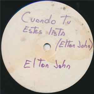 Elton John - Cuando Tu Estes Lista Mp3