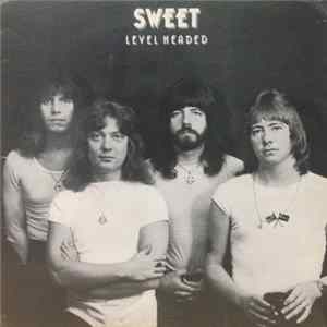 Sweet - Level Headed Mp3