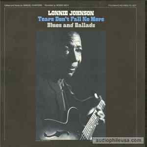 Lonnie Johnson - Tears Don't Fall No More Blues And Ballads Mp3