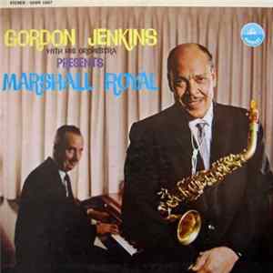 Gordon Jenkins With His Orchestra - Gordon Jenkins With His Orchestra Presents Marshall Royal Mp3