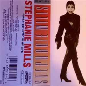 Stephanie Mills - Greatest Hits - In My Life Mp3