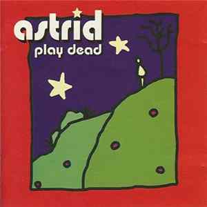 Astrid - Play Dead Mp3