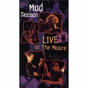 Mad Season - Live At The Moore Mp3
