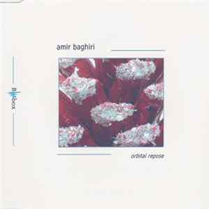 Amir Baghiri - Orbital Repose Mp3