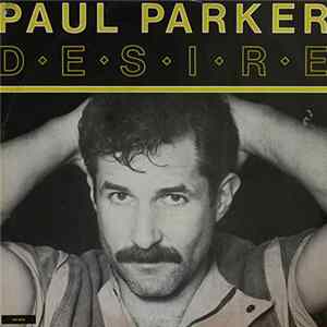 Paul Parker - Desire Mp3