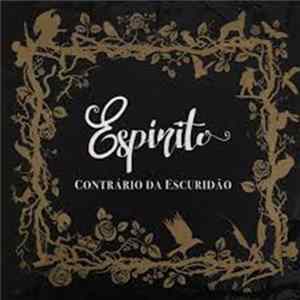 Espírito - Contrário Da Escuridão Mp3