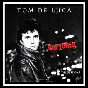 Tom DeLuca - Captured: The Sessions Mp3