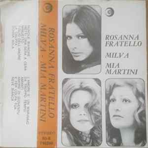 Rosanna Fratello - Milva - Mia Martini - Rosanna Fratello Milva Mia Martini Mp3