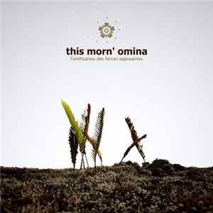 This Morn' Omina - L'Unification Des Forces Opposantes Mp3