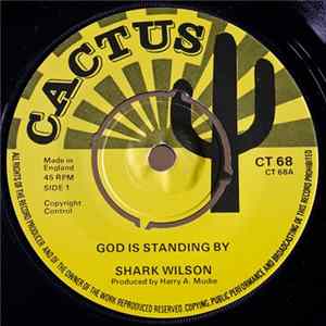 Shark Wilson / Gladstone Anderson - God Is Standing By / Ivory Bounce Mp3