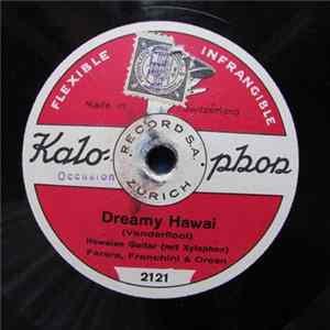 Ferera, Franchini & Green - Dreamy Hawai / Sweet Hawaian Moonlight Mp3