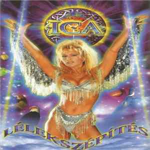 Ica - Lélekszépítés Mp3