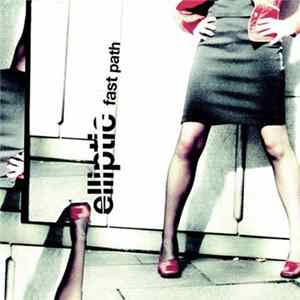 Elliptic - Fast Path Mp3