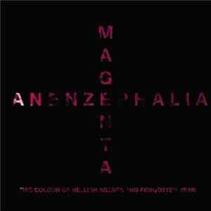 Anenzephalia - Magenta Mp3