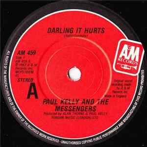 Paul Kelly And The Messengers - Darling It Hurts Mp3