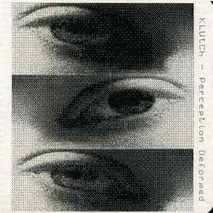 KLUtCh - Perception Deformed Mp3