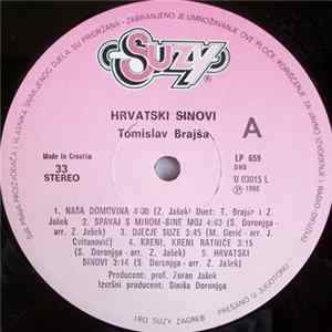 Tomislav Brajša - Hrvatski Sinovi Mp3