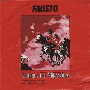 Fausto - Guerra Do Mirandum Mp3