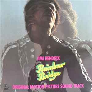Jimi Hendrix - Rainbow Bridge - Original Motion Picture Sound Track Mp3