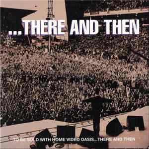 Oasis - ...There And Then Mp3