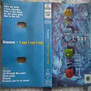 Erasure - I Say I Say I Say Mp3