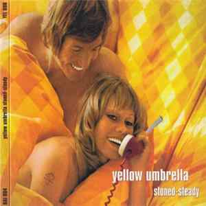 Yellow Umbrella - Stoned-Steady Mp3