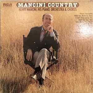 Henry Mancini, His Piano, Orchestra & Chorus - Mancini Country Mp3