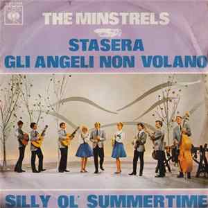 The Minstrels - Stasera Gli Angeli Non Volano / Silly Ol' Summertime Mp3