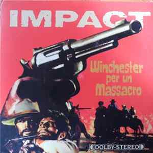 Impact - Winchester Per Un Massacro Mp3
