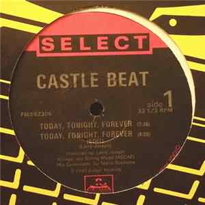 Castle Beat - Today, Tonight, Forever Mp3