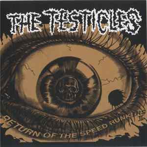 The Testicles - The Return Of Speedrunker II Mp3