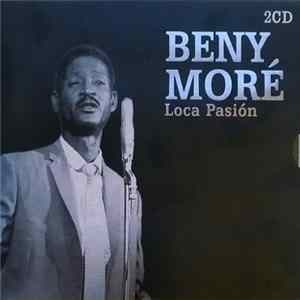 Beny Moré - Loca Pasión Mp3