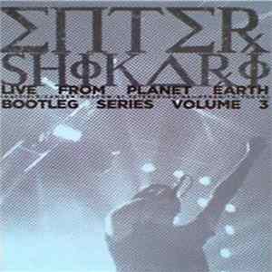 Enter Shikari - Live From Planet Earth (Bootleg Series Volume 3) Mp3