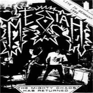 Messiah - Live In Germany 1990 - The Mighty Chaos Has Returned Mp3