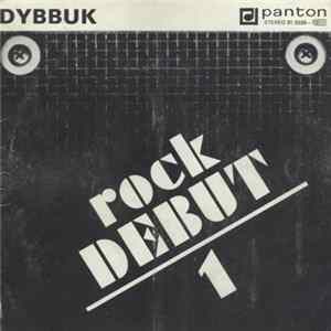 Dybbuk - Rock Debut 1 Mp3