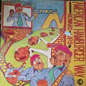 Howard Lips - American Hamburger Way Mp3
