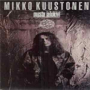 Mikko Kuustonen - Musta Jalokivi Mp3