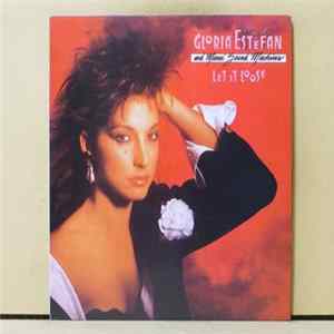 Gloria Estefan And Miami Sound Machine - Let It Loose Mp3