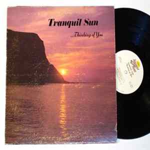 Tranquil Sun - Thinking Of You Mp3