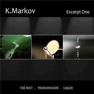 K.Markov - Excerpt One Mp3