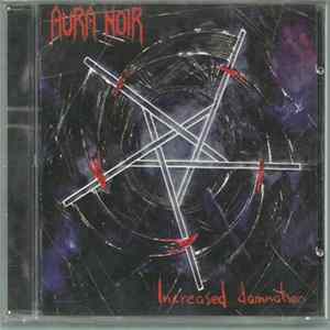 Aura Noir - Increased Damnation Mp3