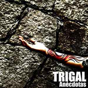 Trigal - Anécdotas Mp3