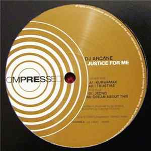 DJ Arcane - Justice For Me Mp3