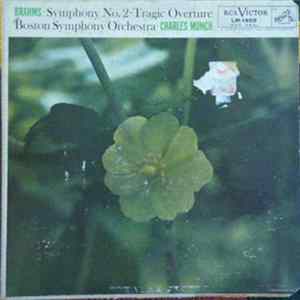 Brahms, Boston Symphony Orchestra, Charles Munch - Symphony No. 2 In D, Op. 73 - Tragic Overture, Op. 81 Mp3