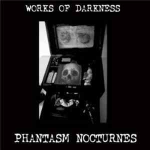 Phantasm Nocturnes - Works Of Darkness Mp3