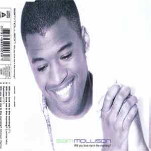 Sam Mollison - Will You Love Me In The Morning Mp3