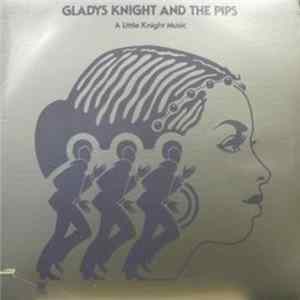 Gladys Knight And The Pips - A Little Knight Music Mp3