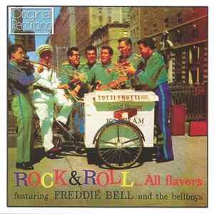 Freddie Bell & The Bell Boys - Rock & Roll...All Flavors Mp3