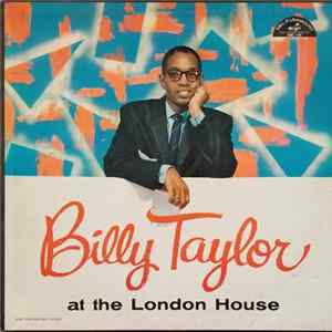 Billy Taylor - At The London House Mp3