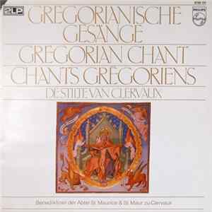 Benediktiner Der Abtei St. Maurice & St. Maur Zu Clervaux - Gregorianische Gesänge • Gregorian Chants • Chants Grégoriens • De Stilte Van Clervaux Mp3